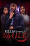 kill-em-with-a-smile-2024
