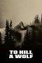 to-kill-a-wolf-2024